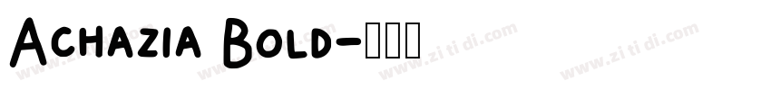 Achazia Bold字体转换